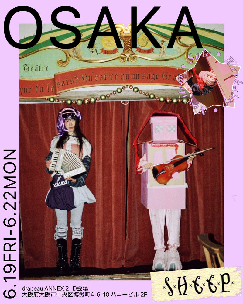 6.19(Fri)-22(Mon)：SHEEP OSAKA POP-UP