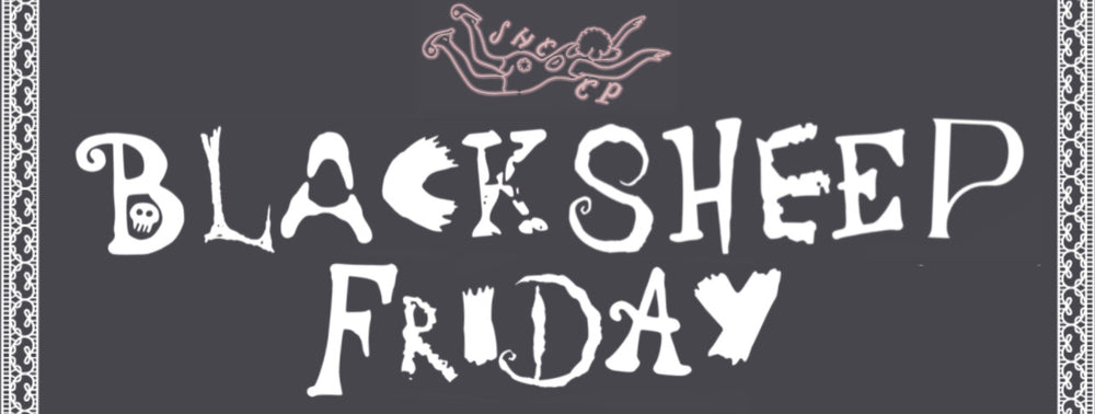 11.21-30 ♥ BLACK SHEEP FRIDAY